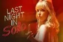 Last Night in Soho Last Night in Soho