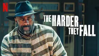 The Harder They Fall