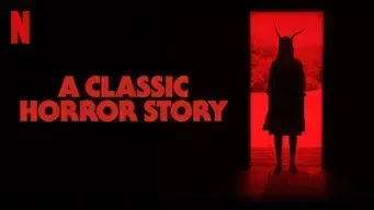 A Classic Horror Story A Classic Horror Story