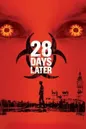 28 Days Later 28 Days Later