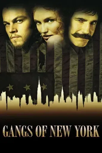 Gangs of New York Gangs of New York