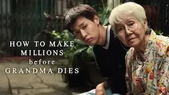 How to Make Millions Before Grandma Dies