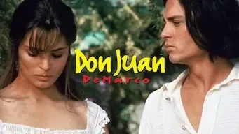 Don Juan DeMarco Don Juan DeMarco