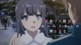 Rascal Does Not Dream of a Dreaming Girl