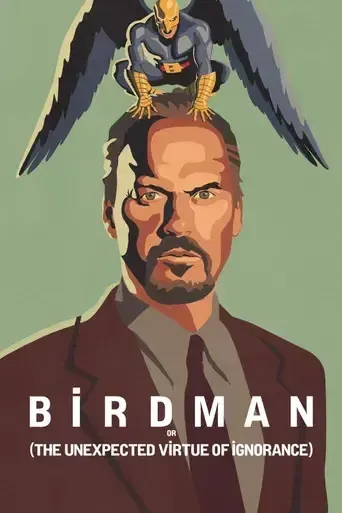 Birdman (o la inesperada virtud de la ignorancia) Birdman (o la inesperada virtud de la ignorancia)